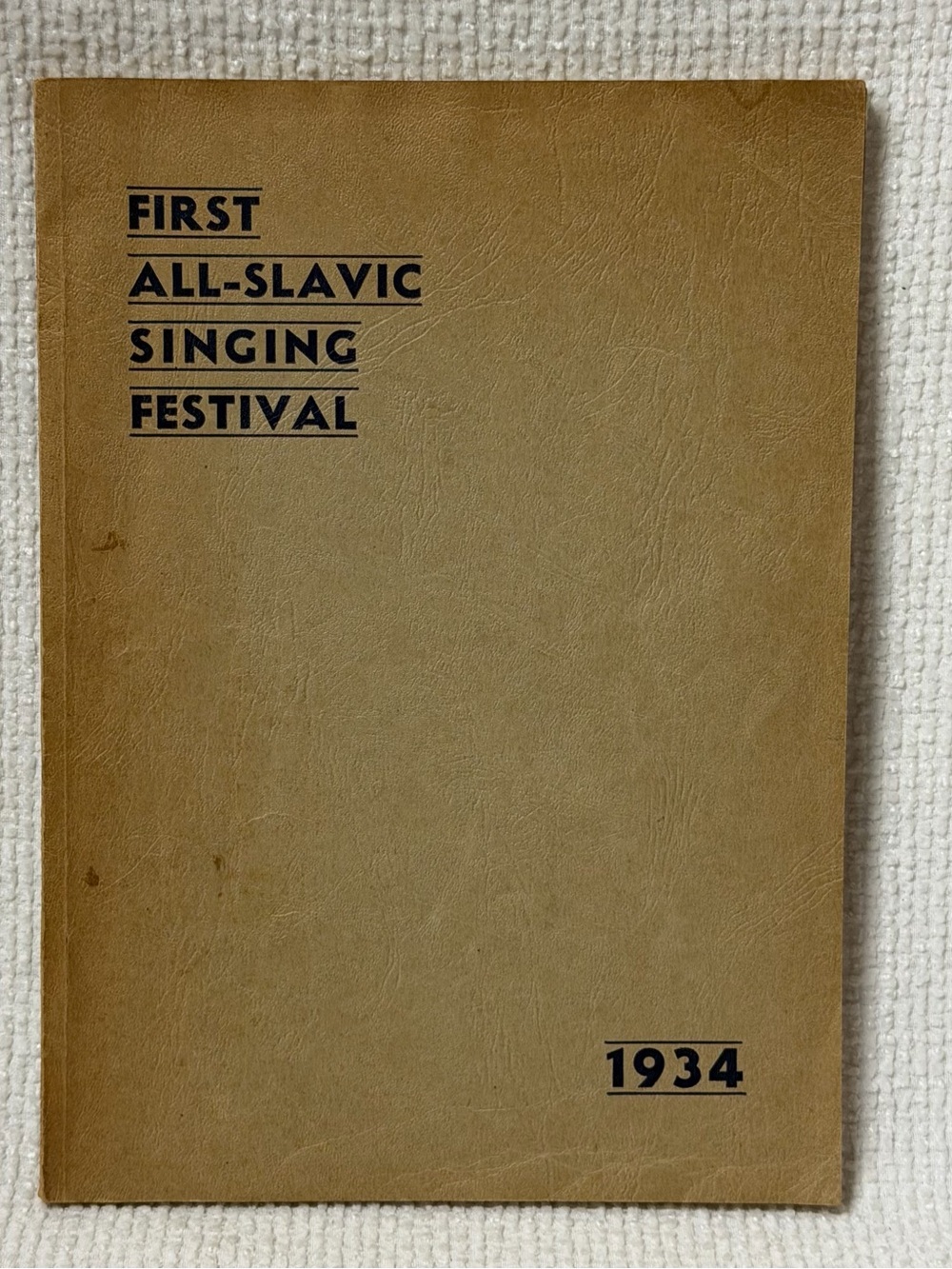 1934 FIRST ALL SLAVIC SINGING FESTIVAL Program- Signed